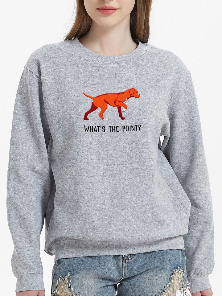 What's the Point? Sweatshirt (Embroidered) of a Portuguese Pointer(Red) product image (2)