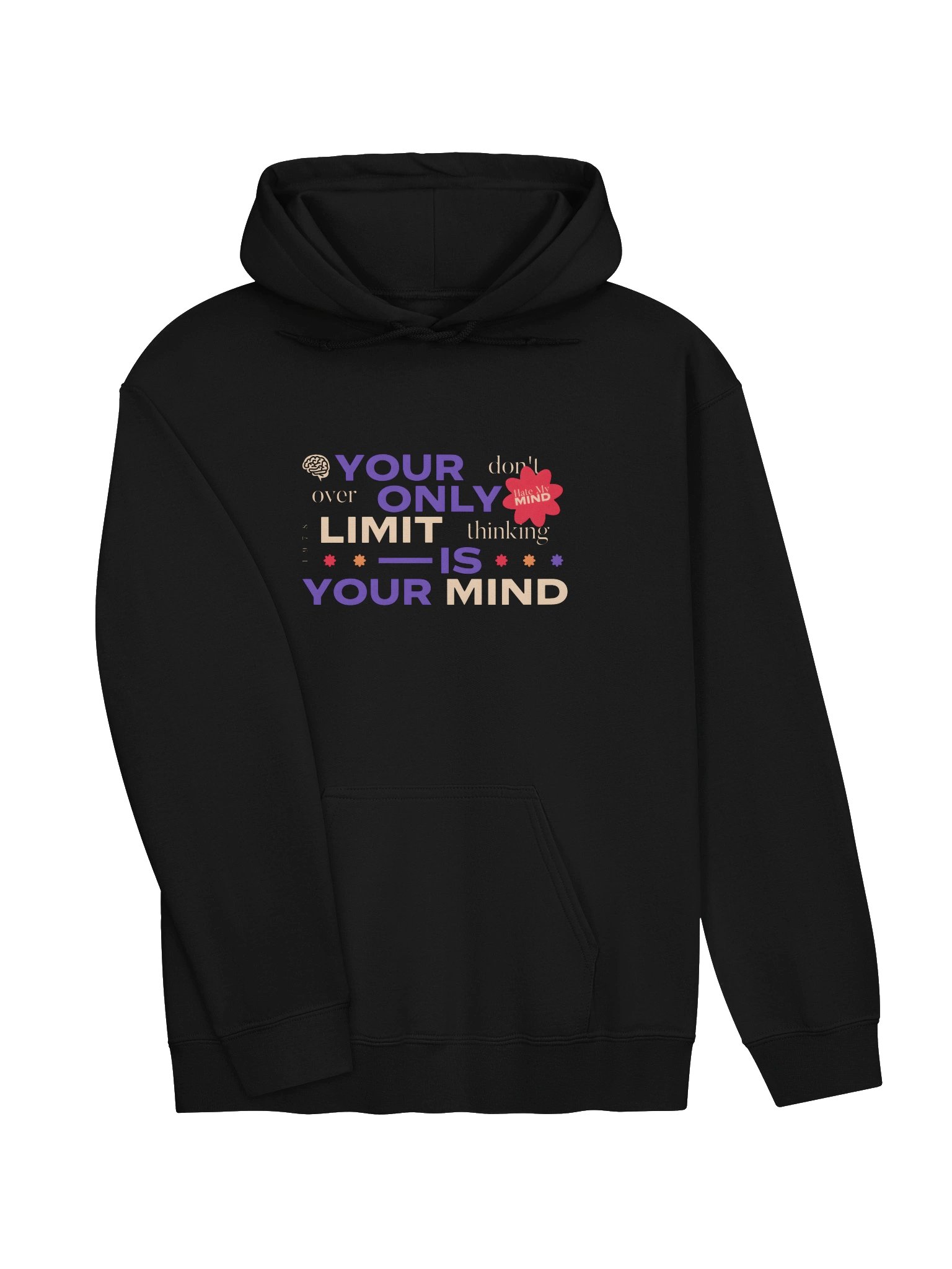 Your Only Limit Is Your Mind Hoodie product image (3)