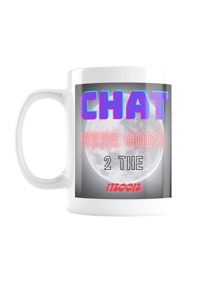 Chat, We're Going to the Moon Mug