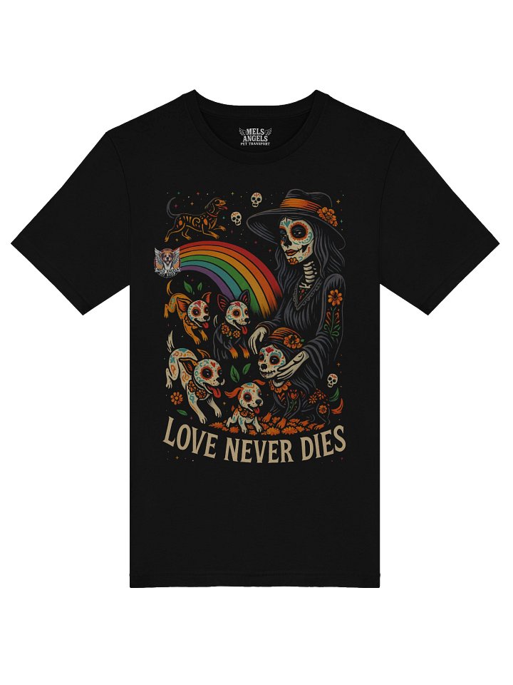 Love Never Dies Día de los Muertos Dog T-Shirt – Mel’s Angels Pet Apparel product image (1)