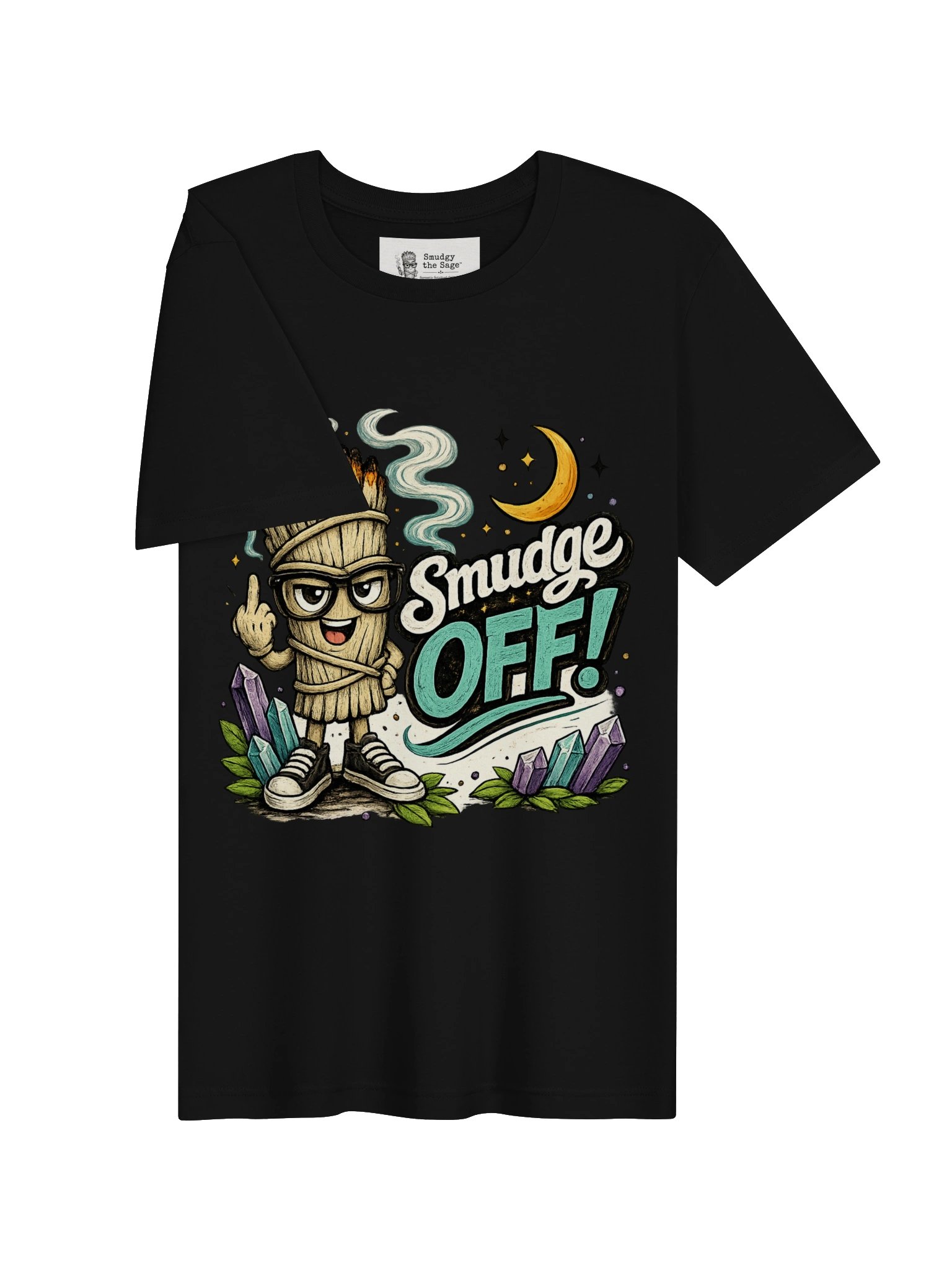 Smudgy Says Smudge Off - Funny Spiritual Attitude T-Shirt product image (3)