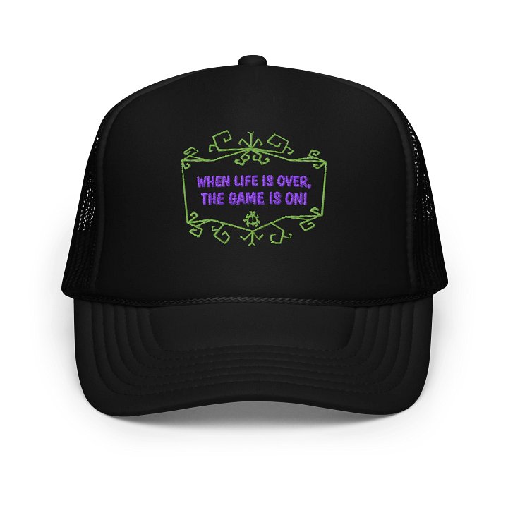 [UM Designs] When Life Is Over, The Game Is On - Black Trucker Hat product image (1)