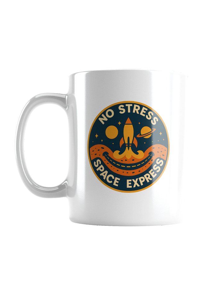 No Stress Space Express Coffee Mug product image (2)