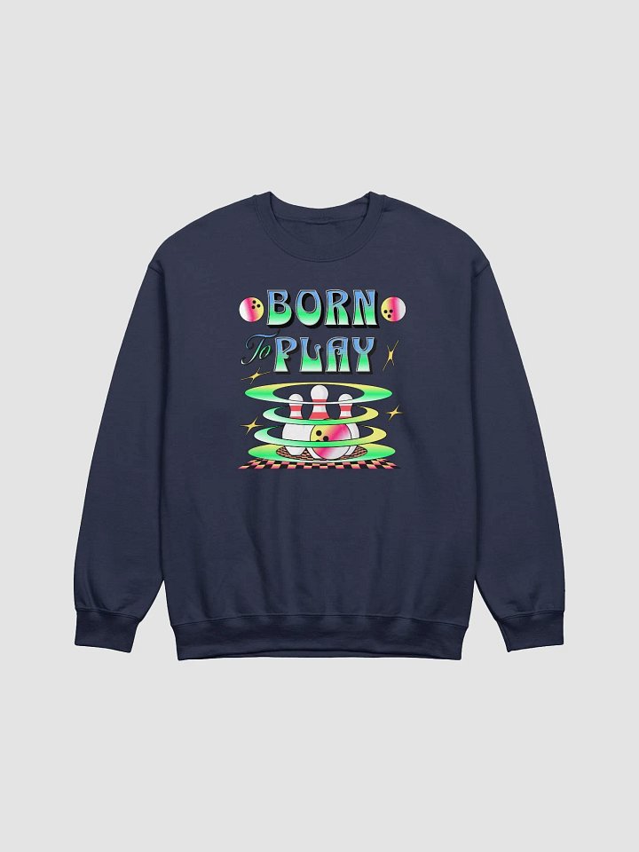 Born To Play Bowling Playful Strike Crewneck Sweatshirt product image (13)
