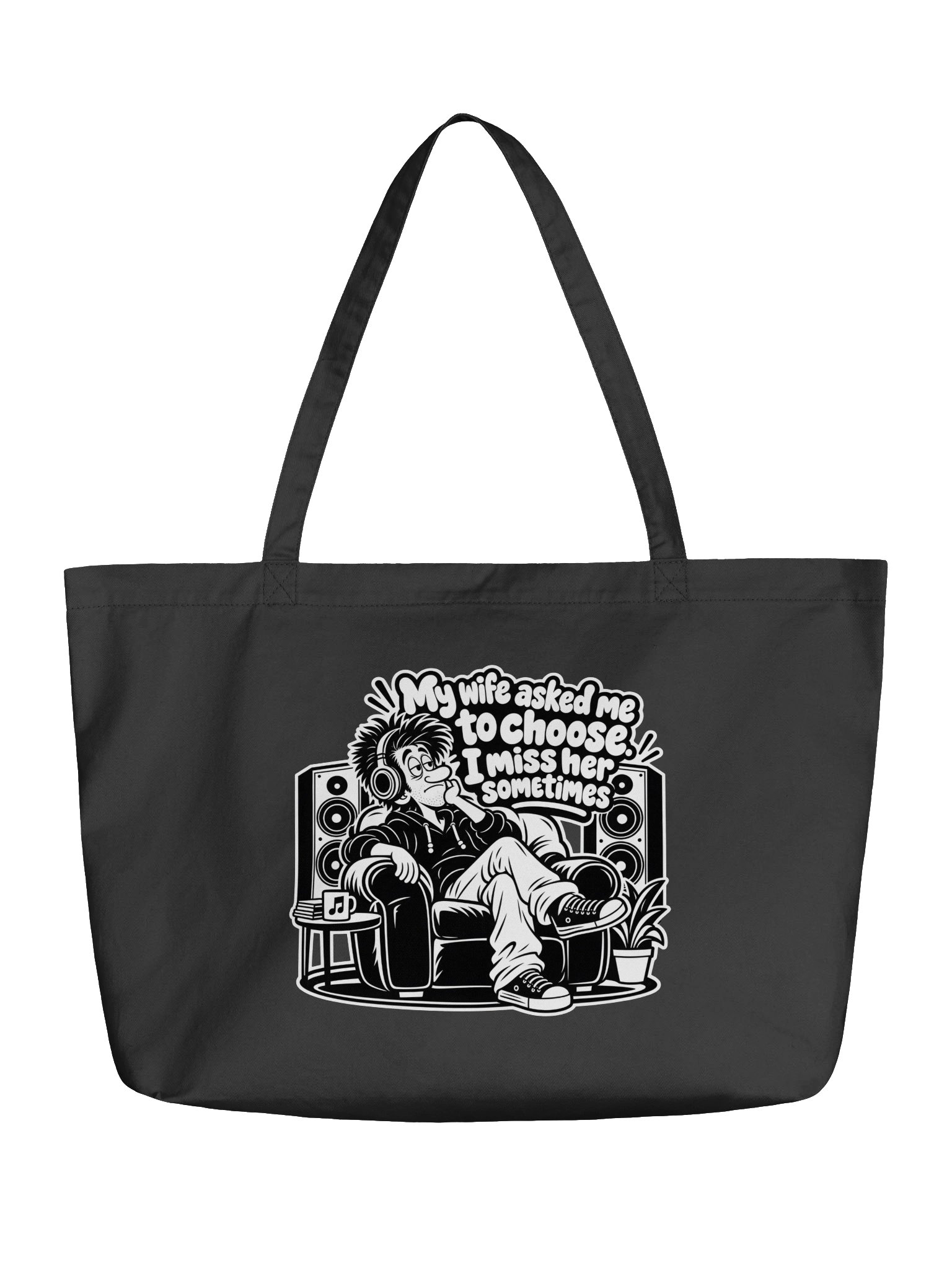 My Wife Asked Me To Choose I Miss Her Sometimes - Tote product image (1)