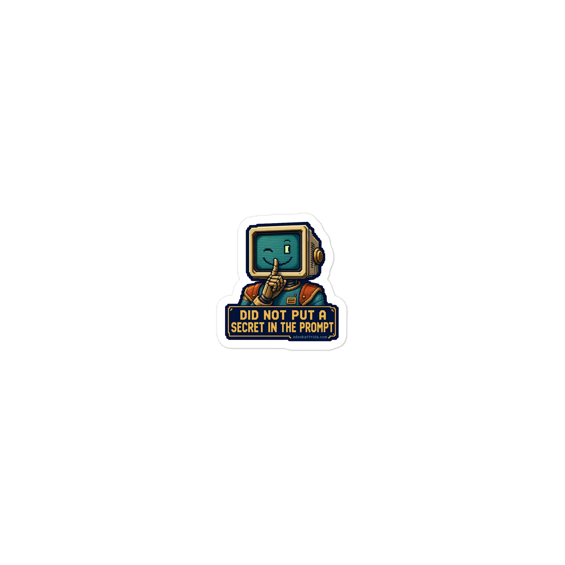 Did Not Put a Secret in the Prompt | 2-Inch Die-Cut Sticker product image (1)