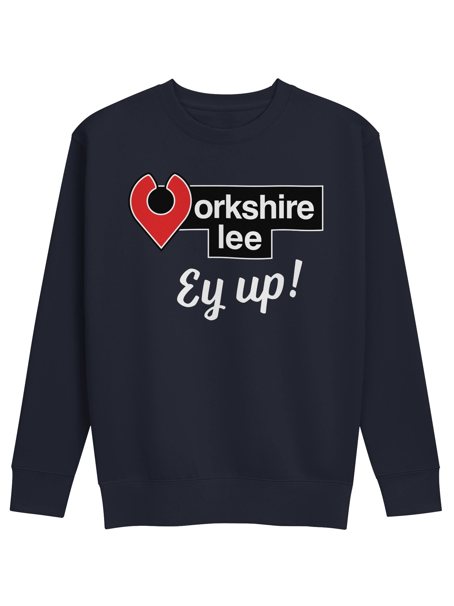 Yorkshire Lee Ey Up! Sweatshirt product image (1)