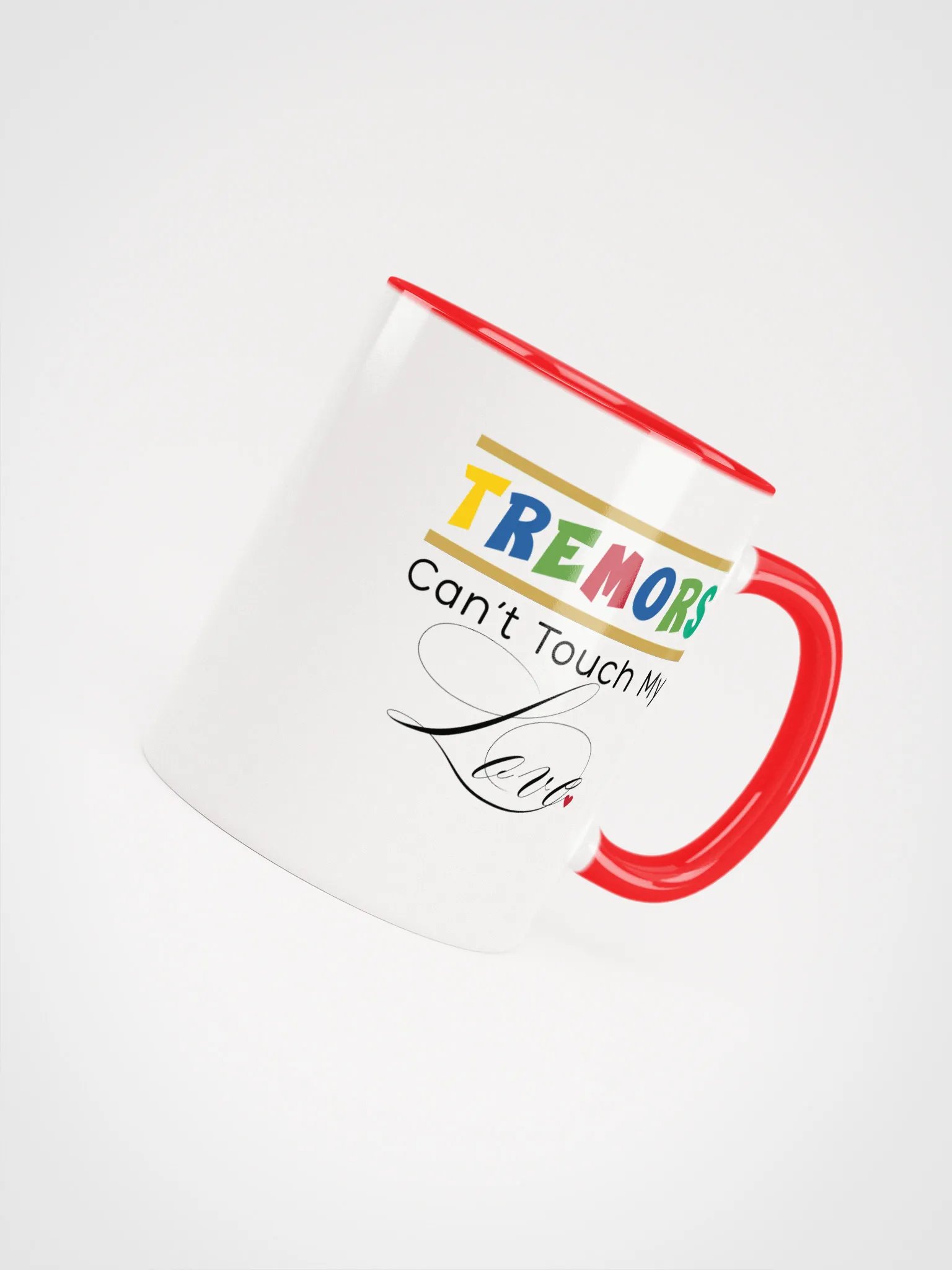 Tremors Can’t Touch My Love, Parkinson Ceramic Mug product image (4)