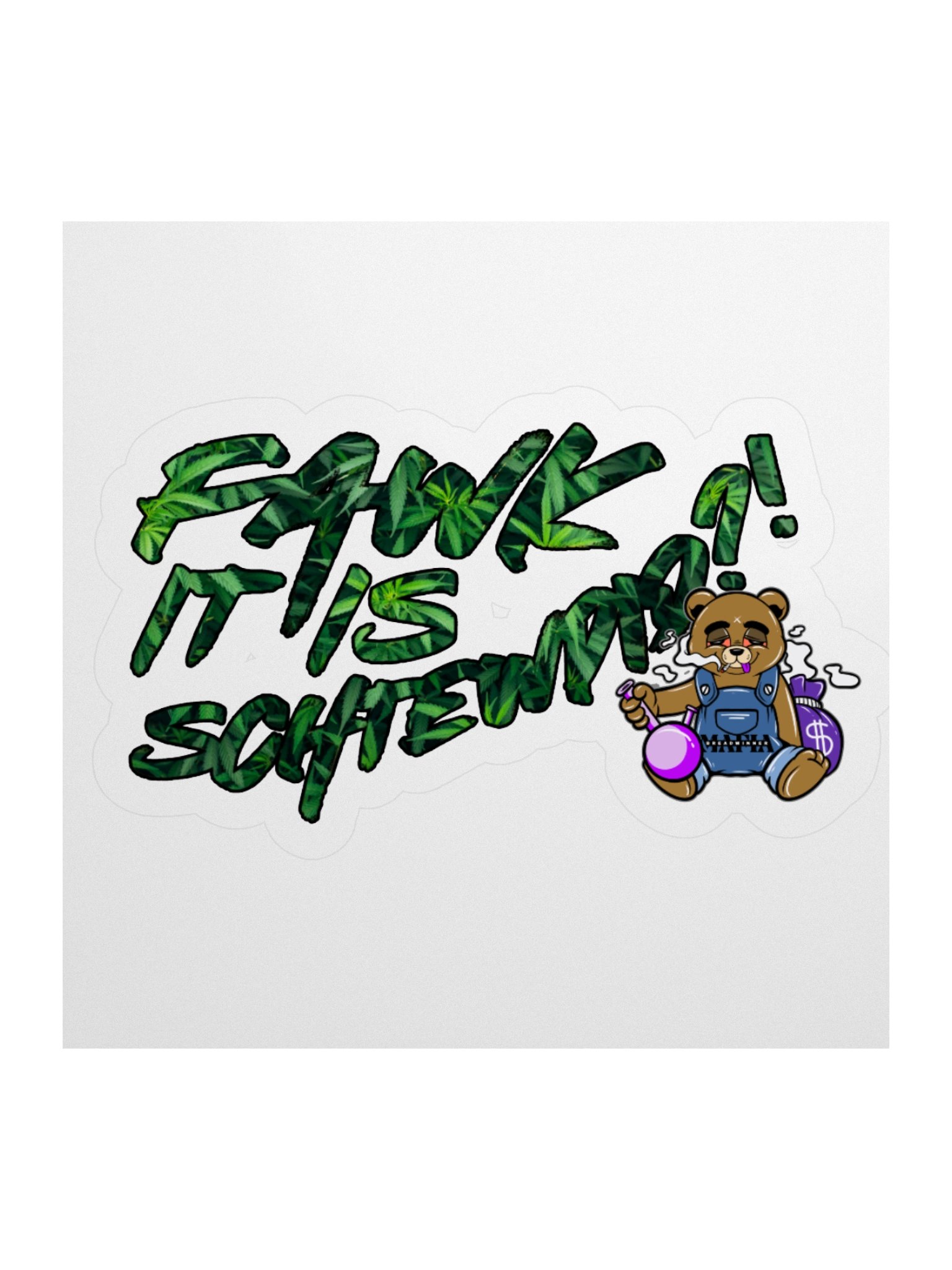 Fawk it is Schtewpid X Bread the Bear Sticker product image (2)