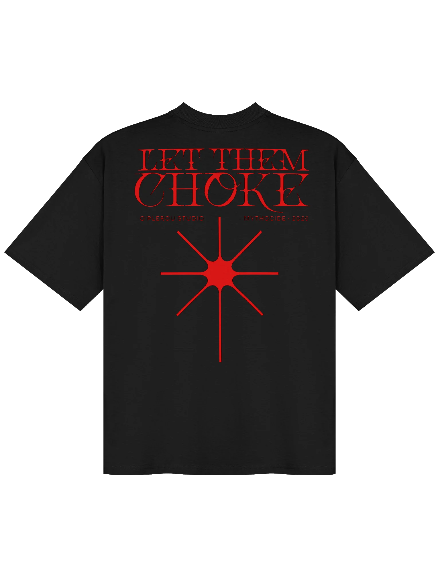 LET THEM CHOKE T-Shirt product image (2)