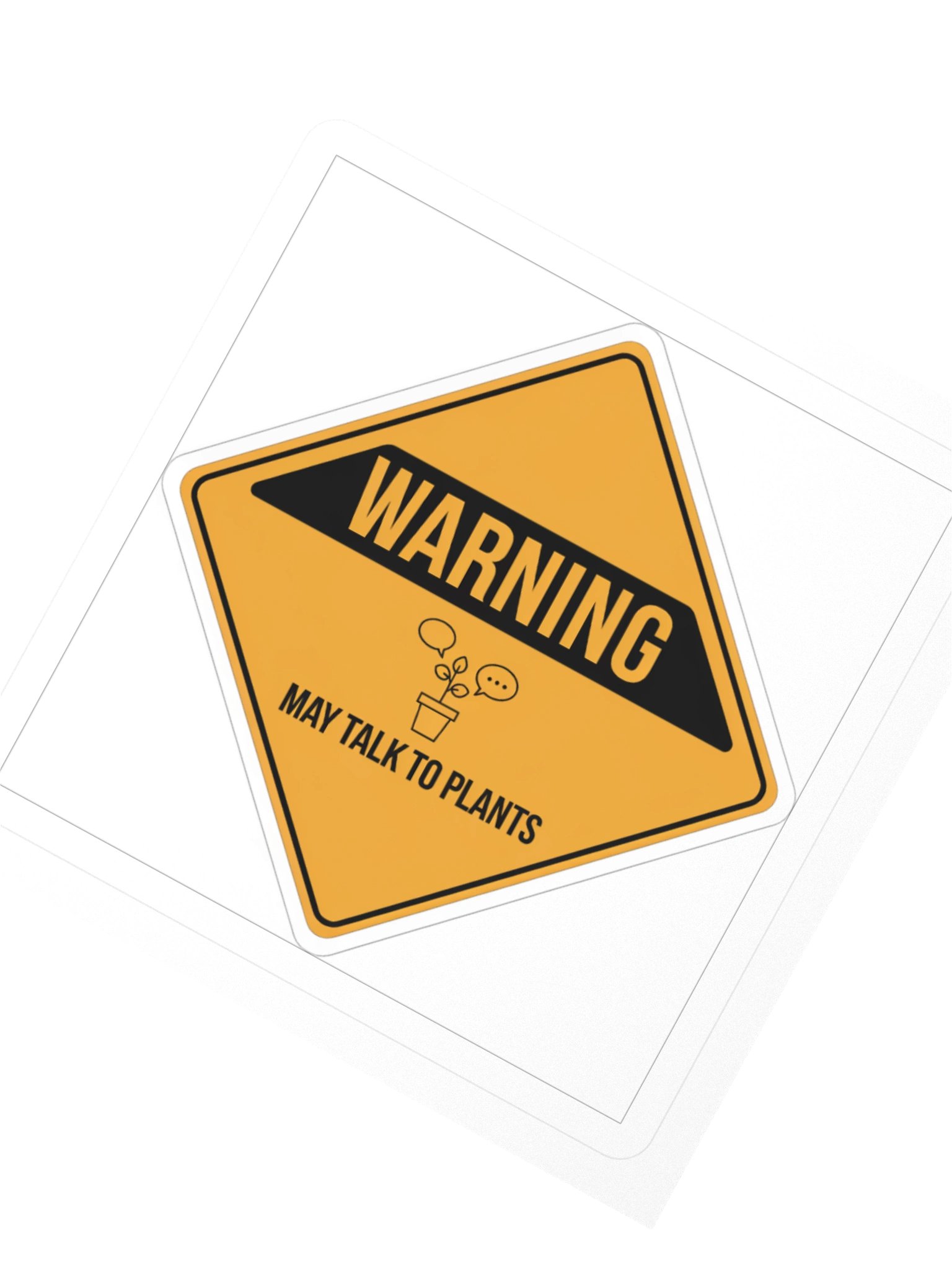 Warning: May Talk to Plants — Sticker product image (2)