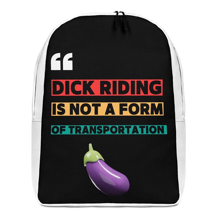 D Riding Is Not A Form Of Transportation BackPack product image (1)