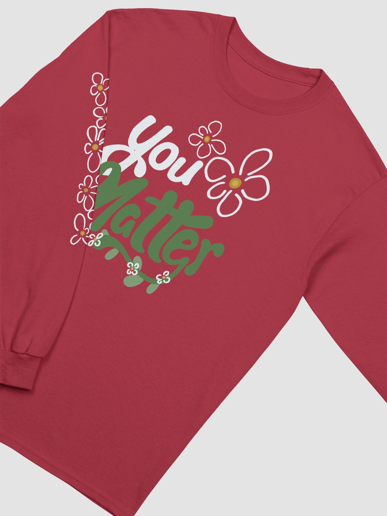 You Matter Flower Long Sleeve product image (27)