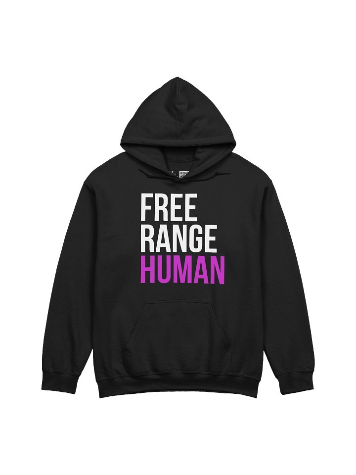 Free Range Human/Empathy is Power Hoodie product image (1)