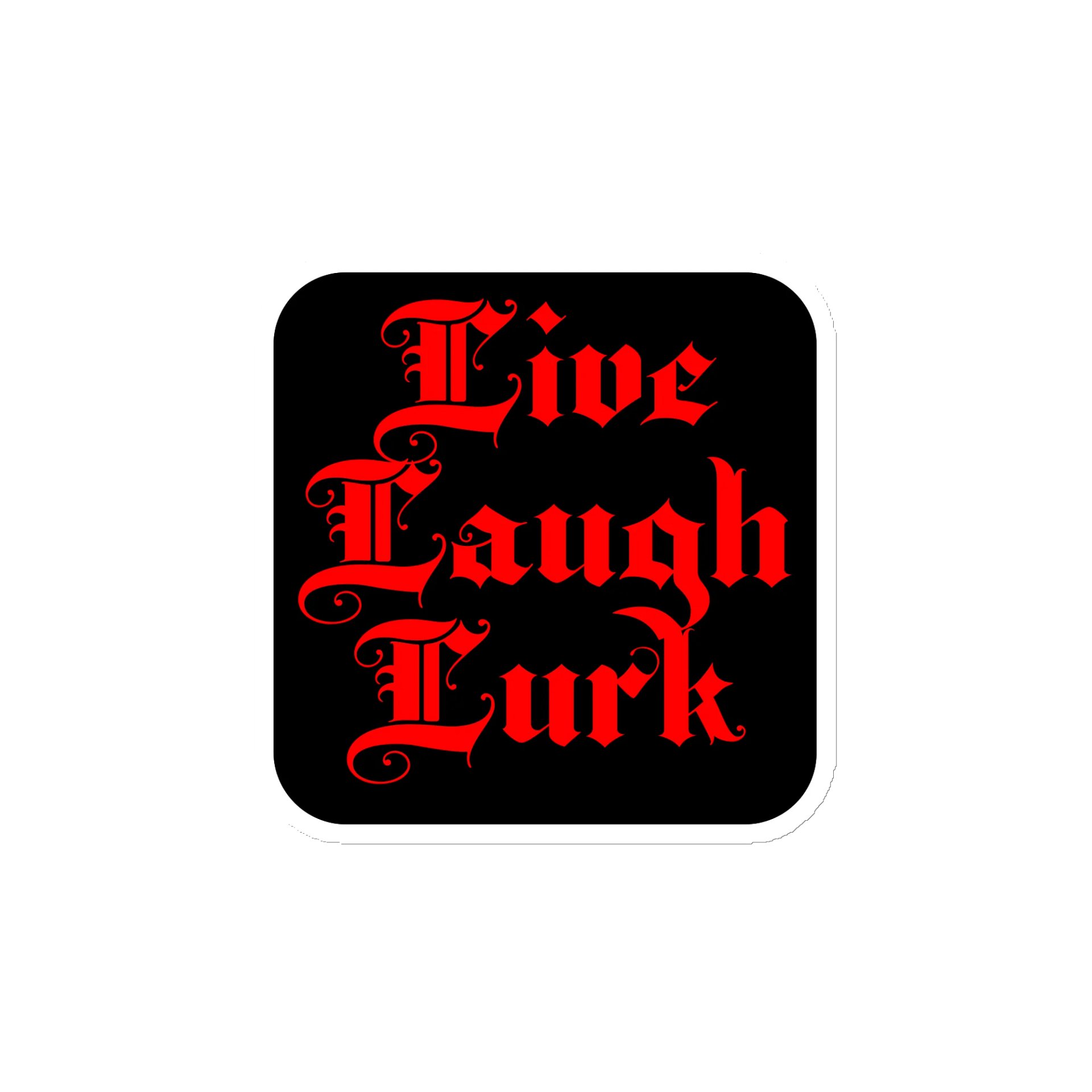 Live Laugh Lurk || Magnet product image (1)