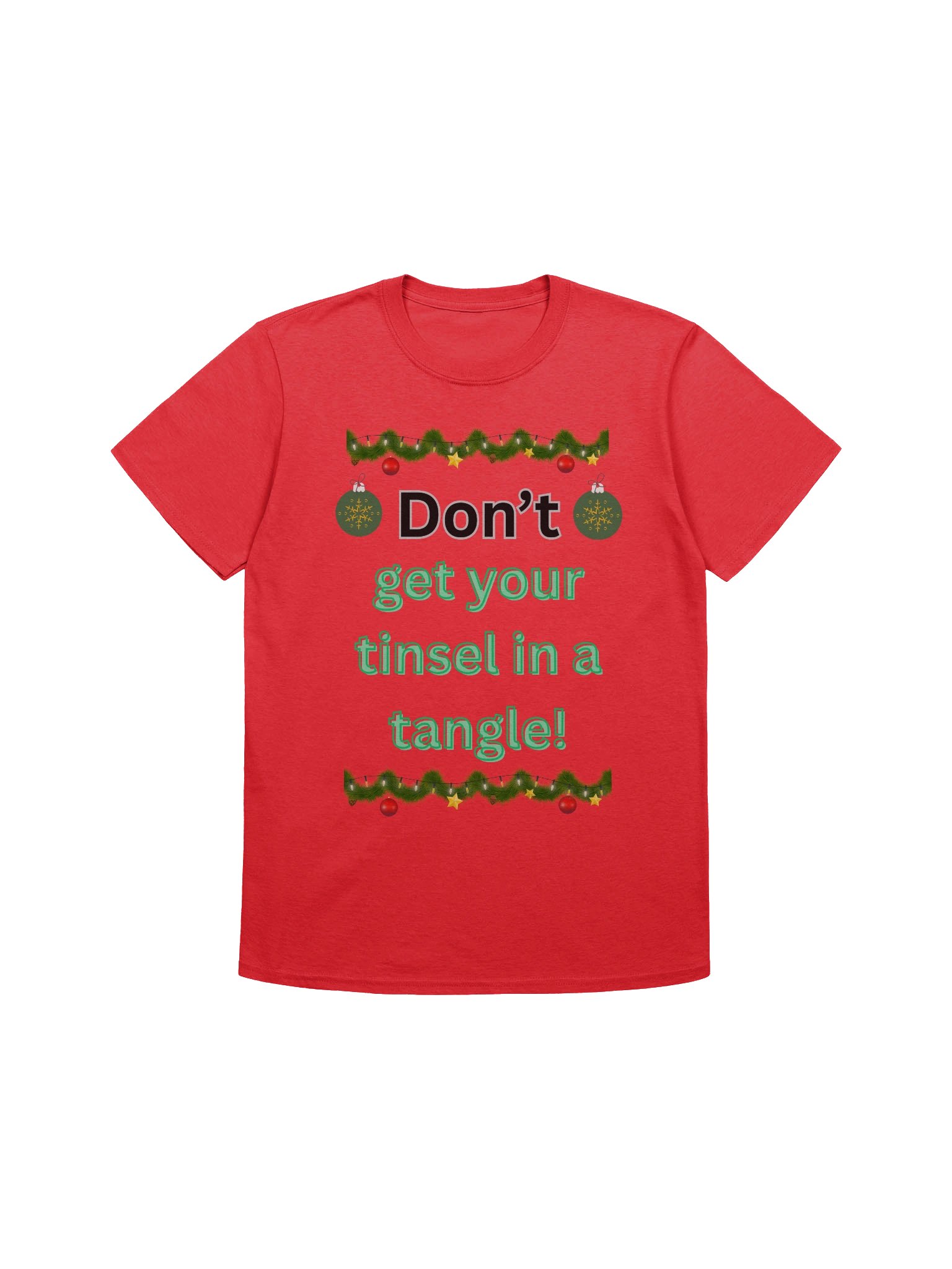 Festive Tinsel Message Unisex T-Shirt product image (1)