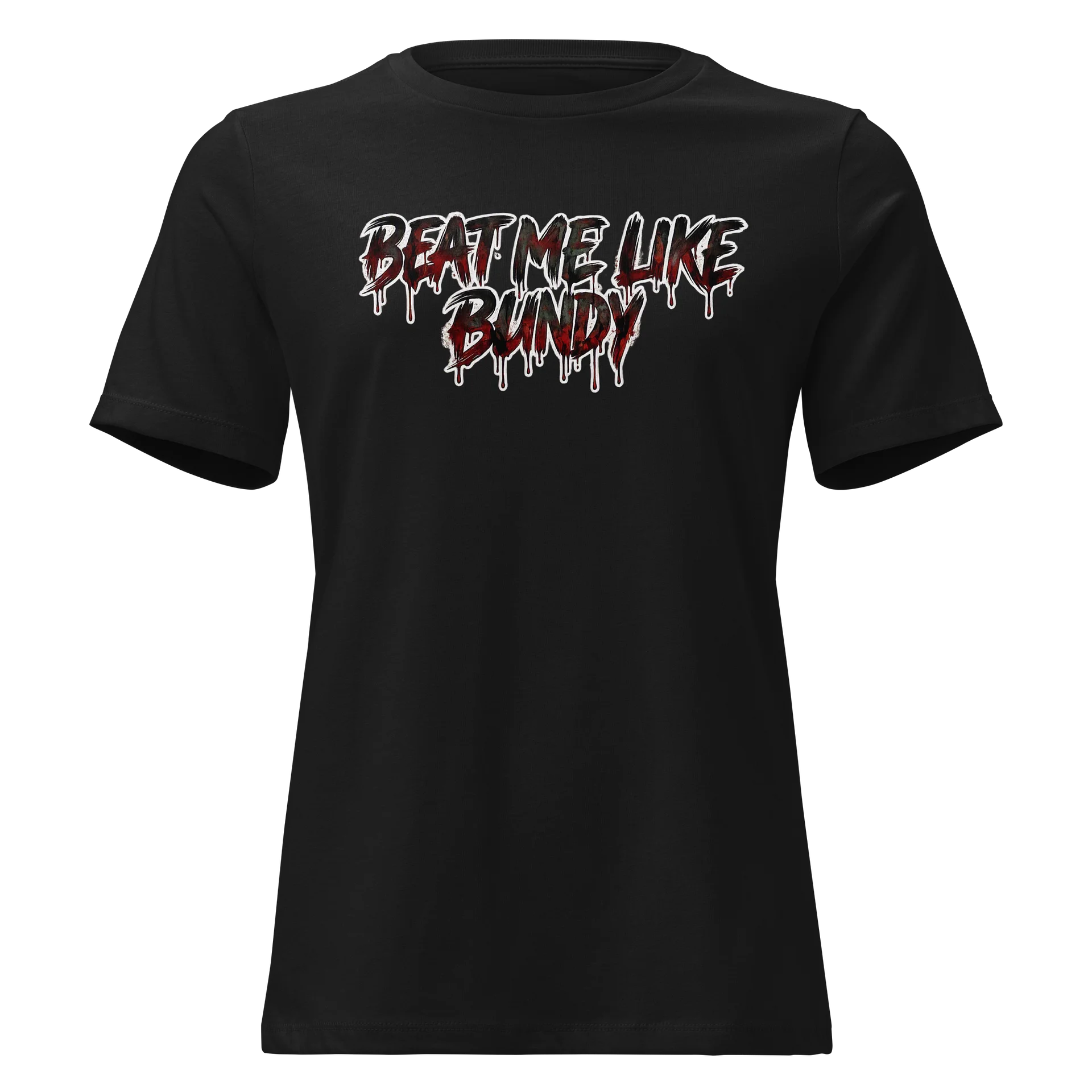 Beat Me Like Bundy Women’s Relaxed Comfort Tee product image (1)