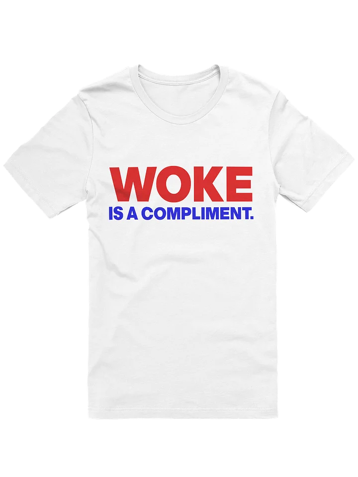 WOKE IS A COMPLIMENT - WOMEN'S FIT product image (1)