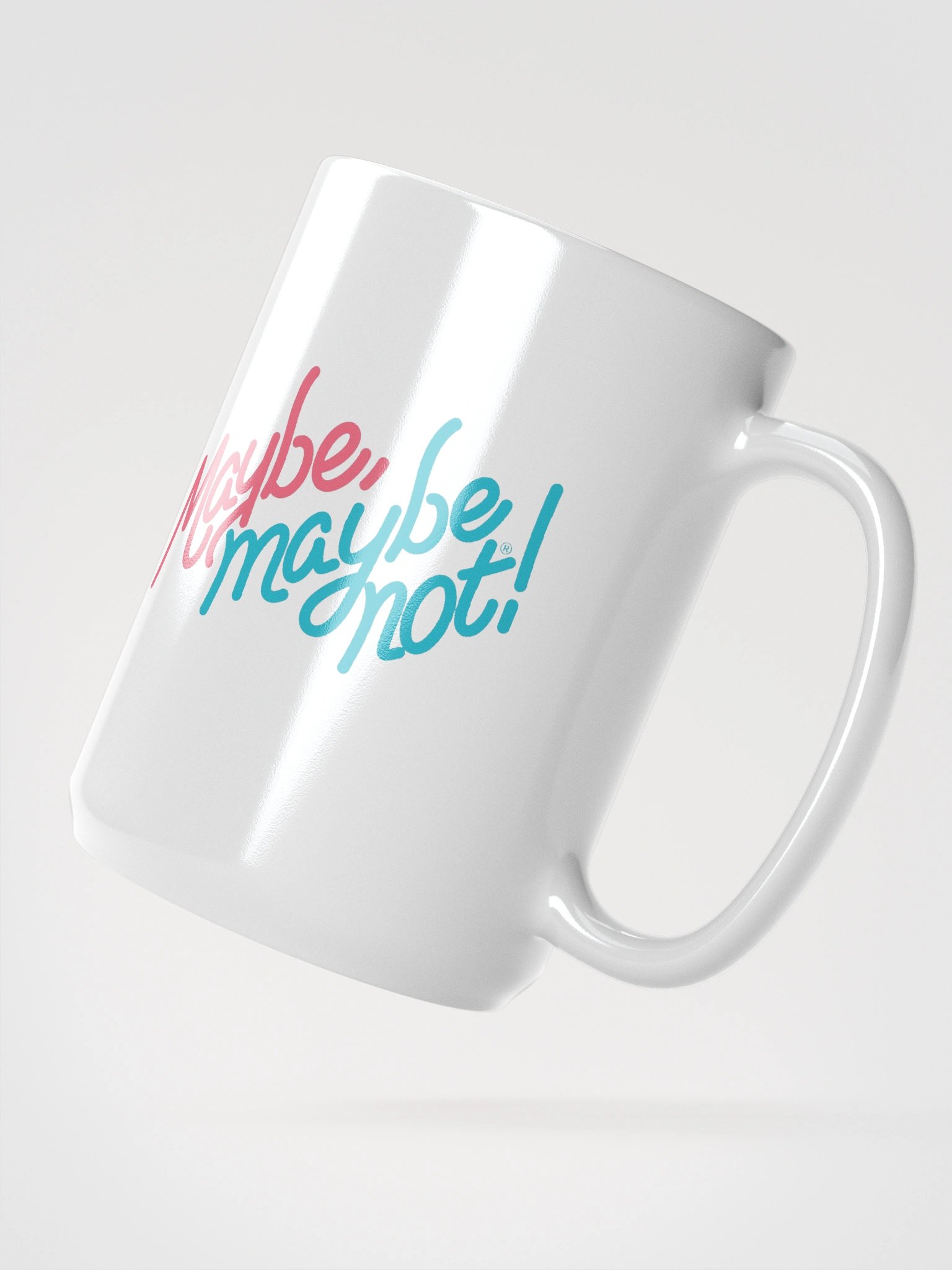 Maybe, Maybe Not Mug product image (4)