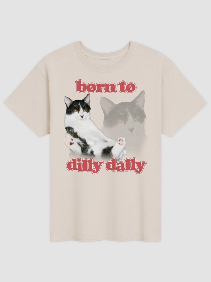 Born to Dilly Dally Cat T-shirt product image (13)