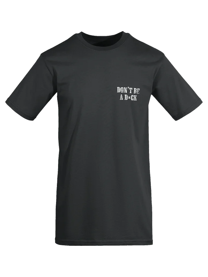 Don't Be A D*ck Black Tee product image (1)