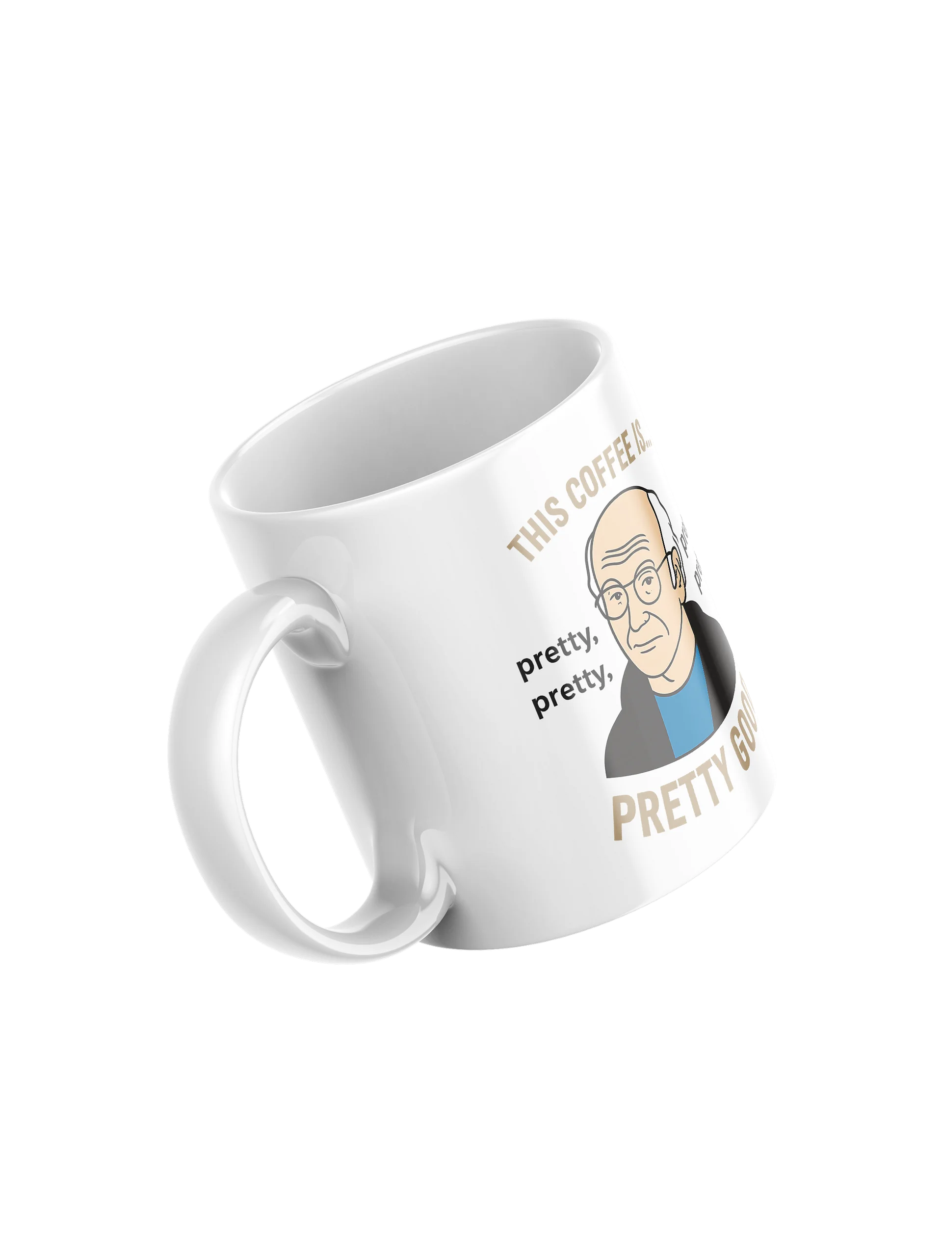 This Coffee Is Pretty Good Mug product image (3)