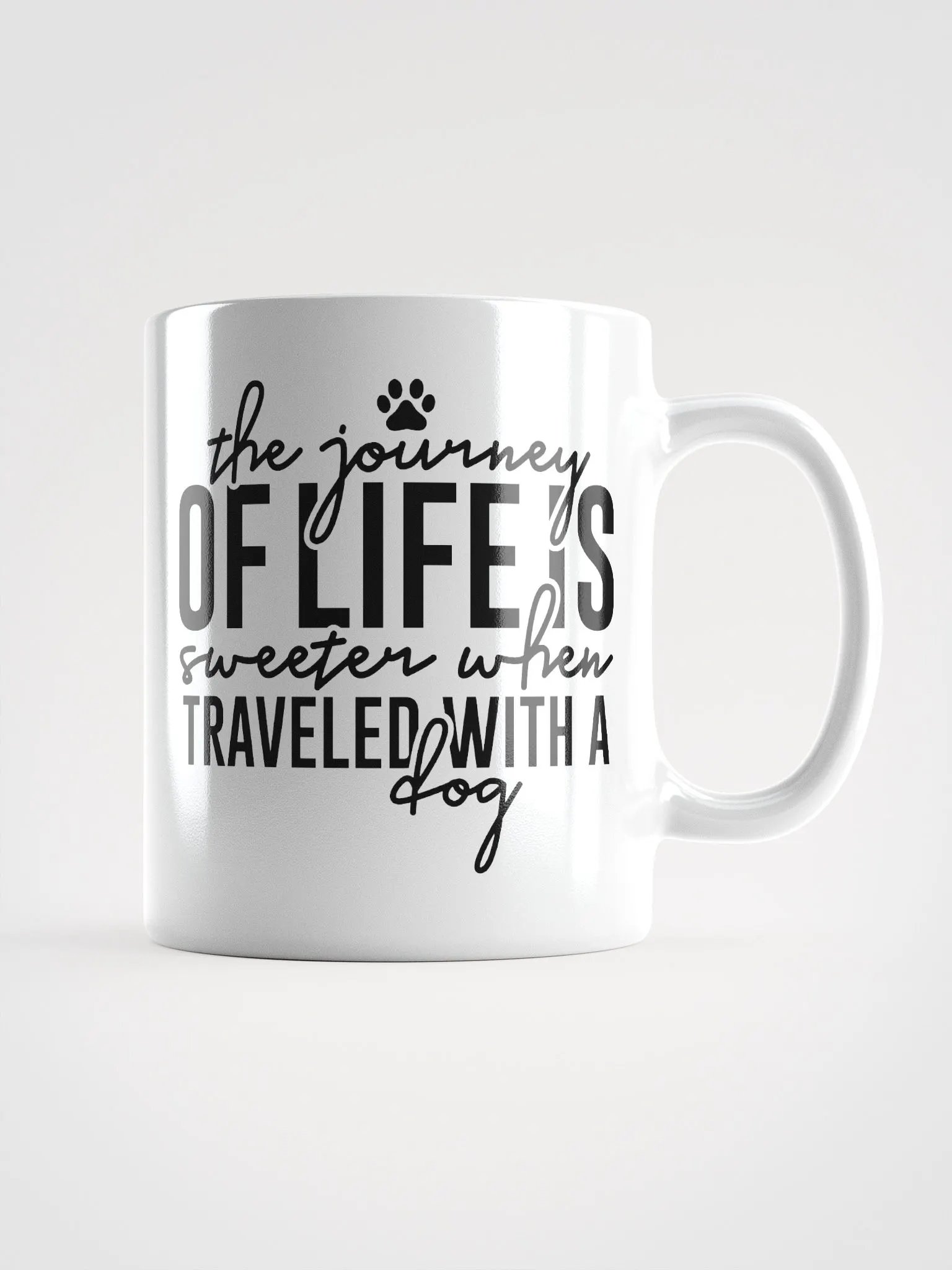The Journey of Life is Sweeter When Traveled with a Dog Mug product image (2)