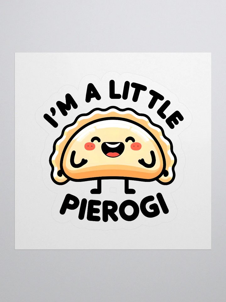 I’m a Little Pierogi Sticker product image (2)