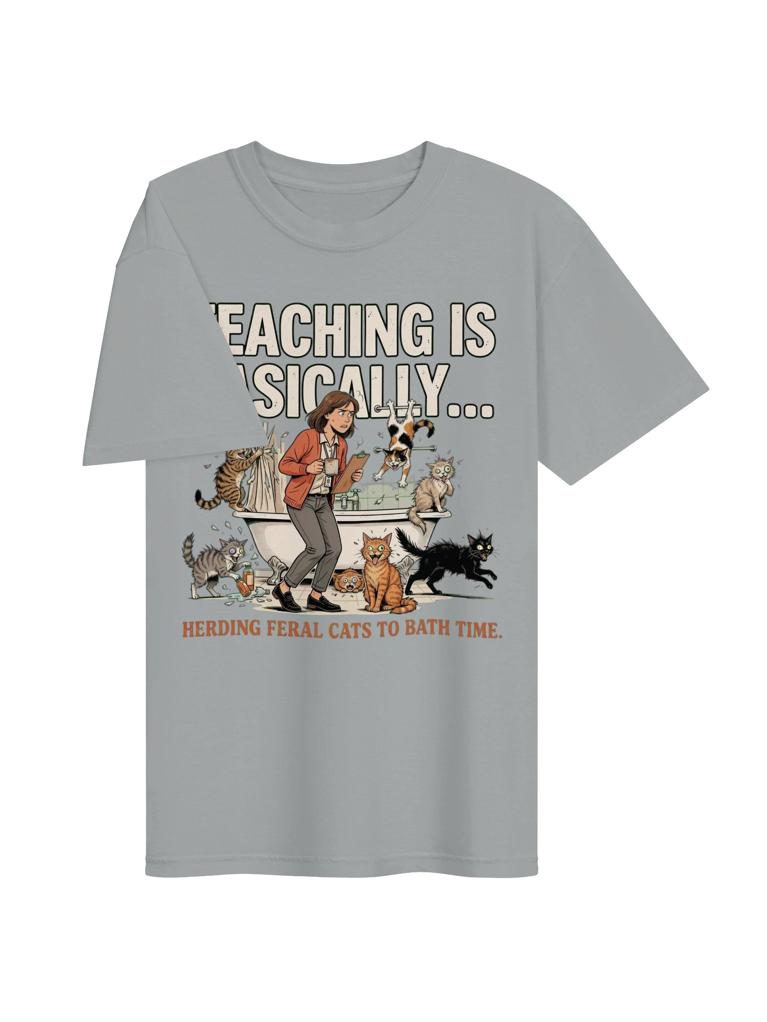 Teaching Is Basically... product image (3)