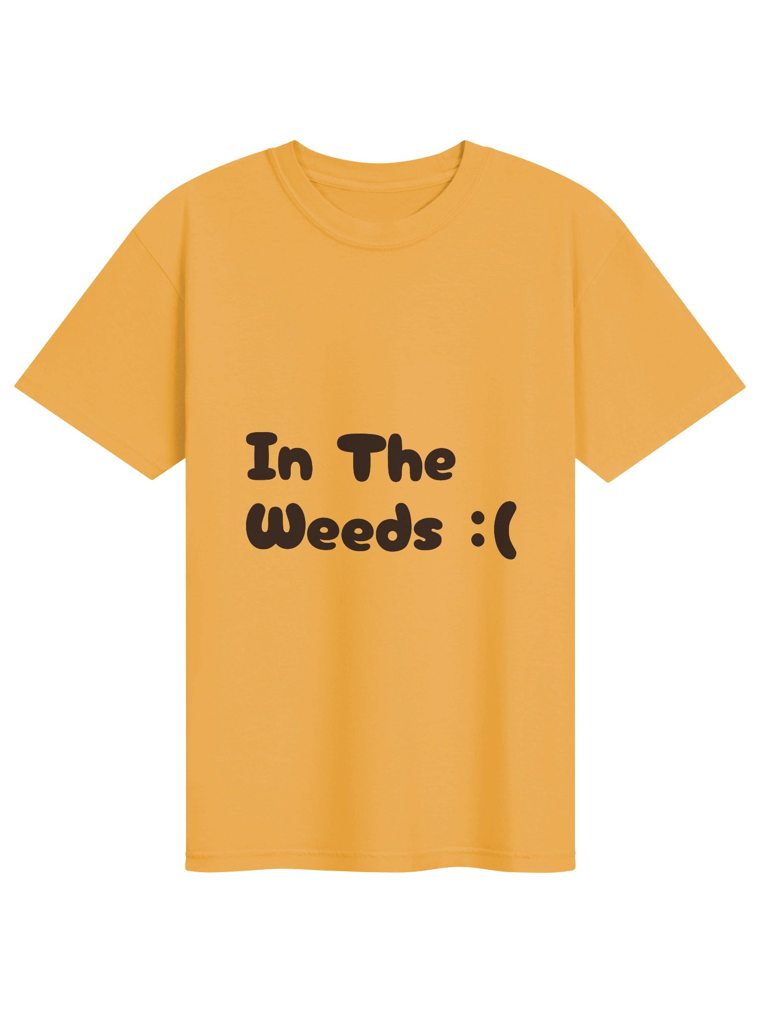 In The Weeds :( product image (1)