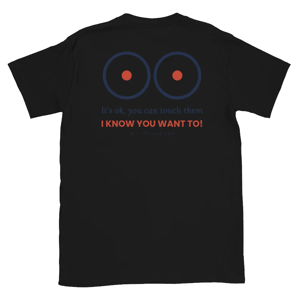 : I Know You Want To Tee product image (6)