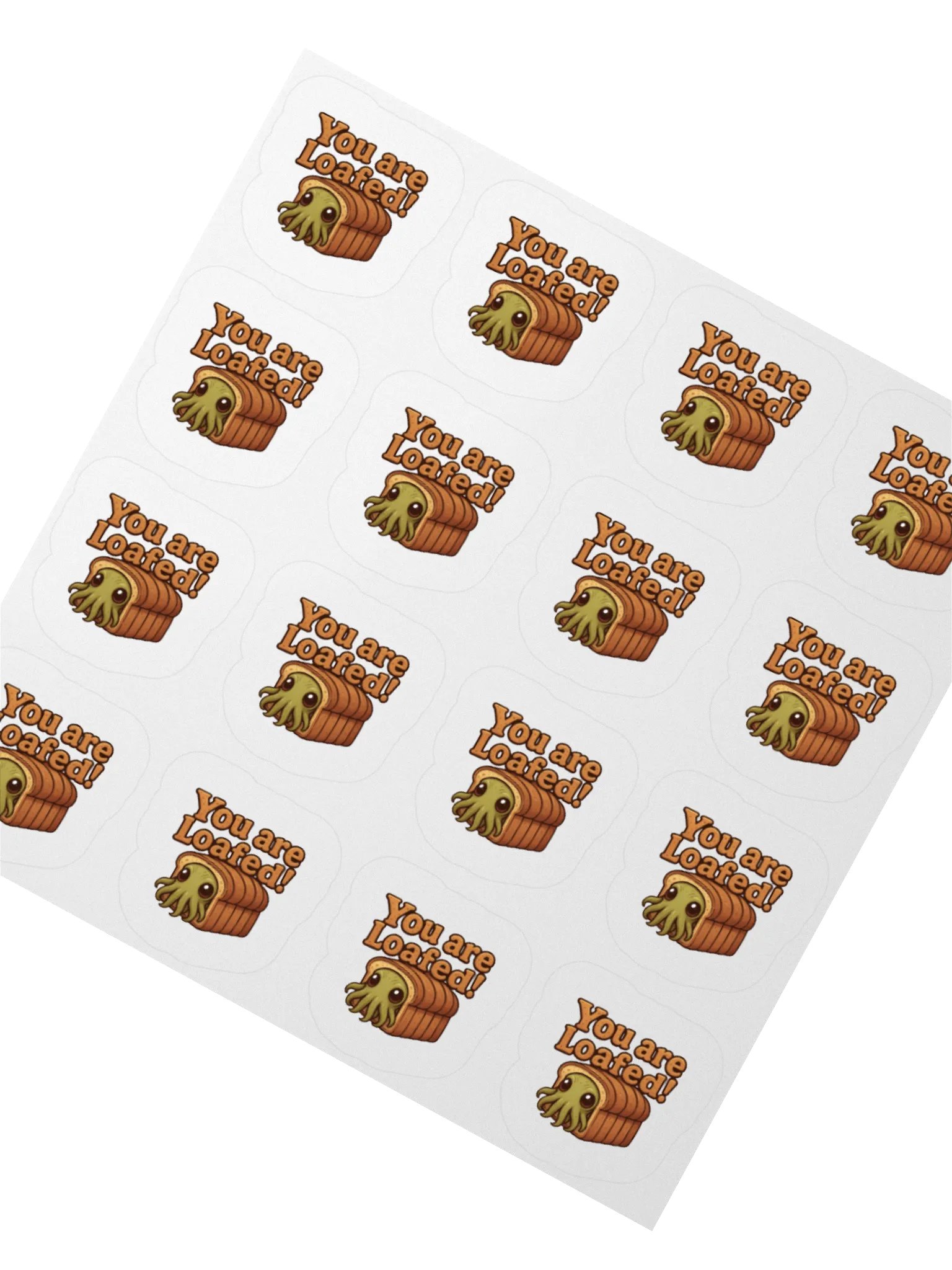 You Are Loafed! Sticker Sheet product image (4)