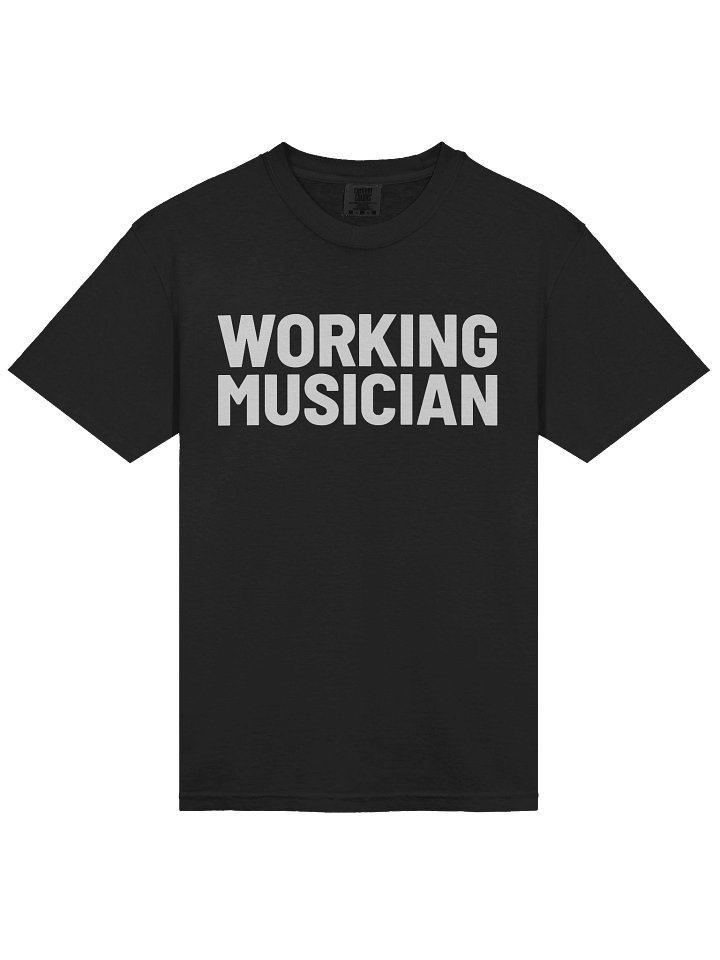 Working Musician Comfort Tee product image (1)