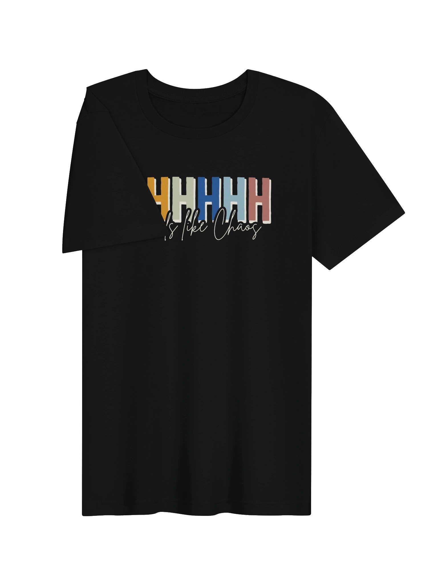 Ohhhhh Sounds Like Chaos T-shirt (Rainbow) product image (23)