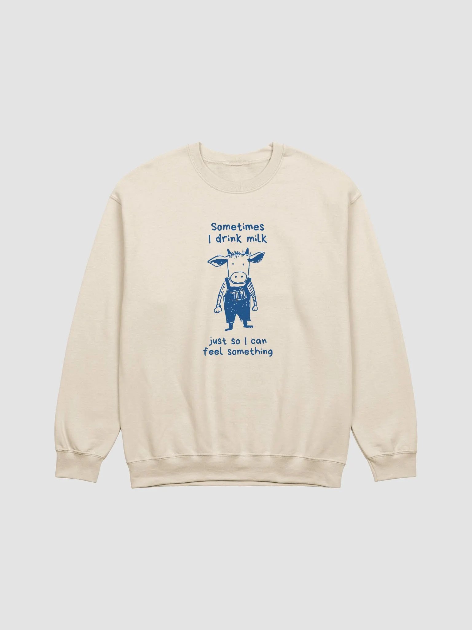Sometimes I drink milk Crewneck product image (1)