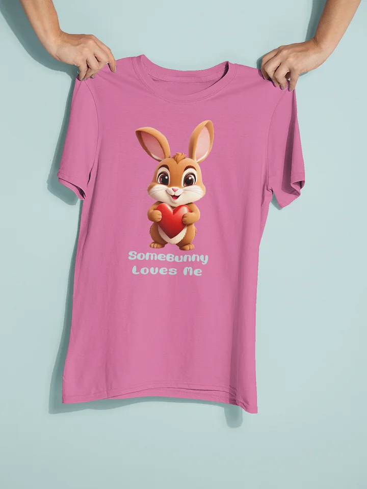 Somebunny Loves Me Tee product image (1)