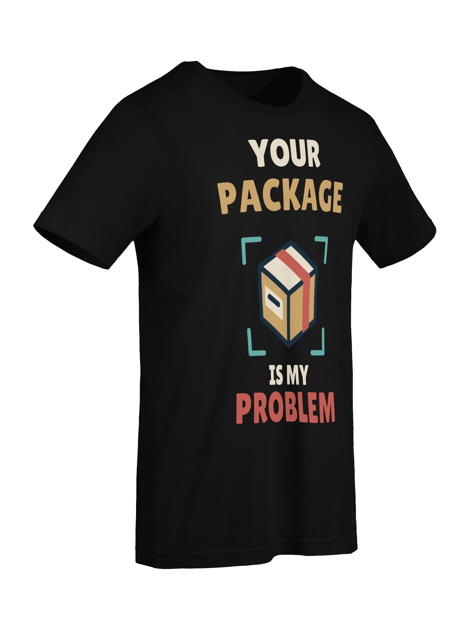 PATB Your Package Is My Problem Tee product image (7)