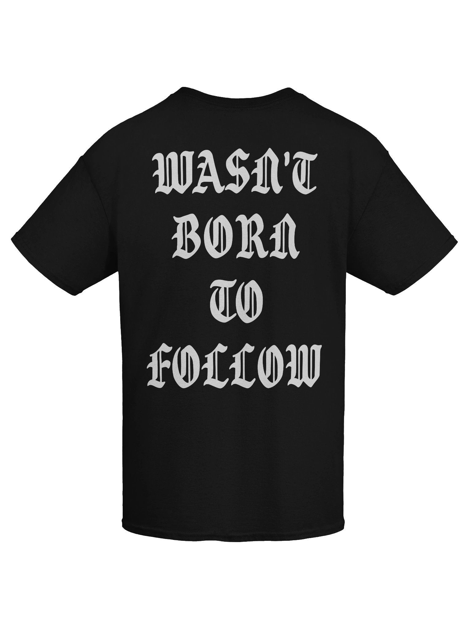WASN'T BORN TO FOLLOW TEE product image (1)
