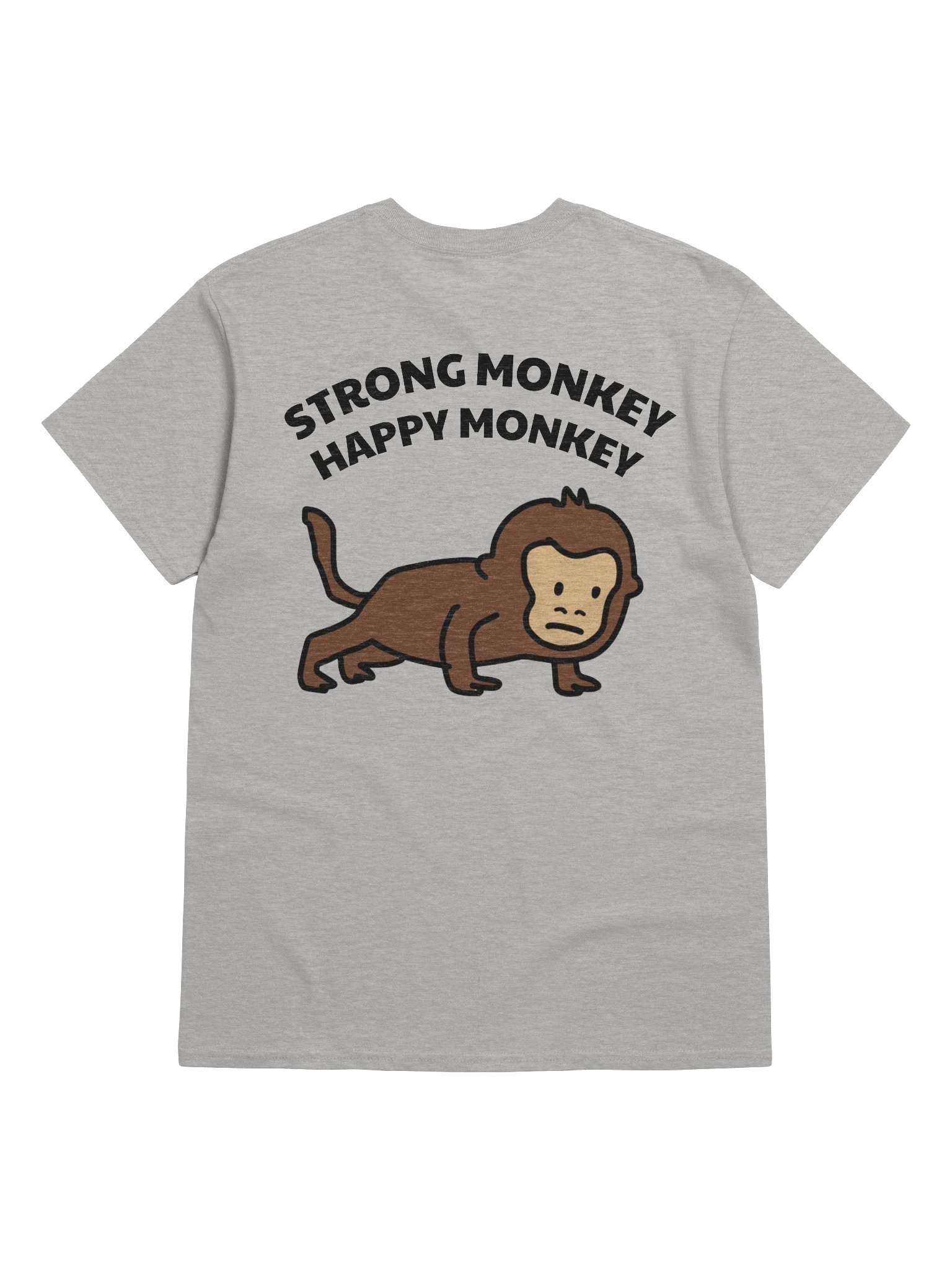 "Strong Monkey, Happy Monkey" T-Shirt (Back Print - Light) product image (4)
