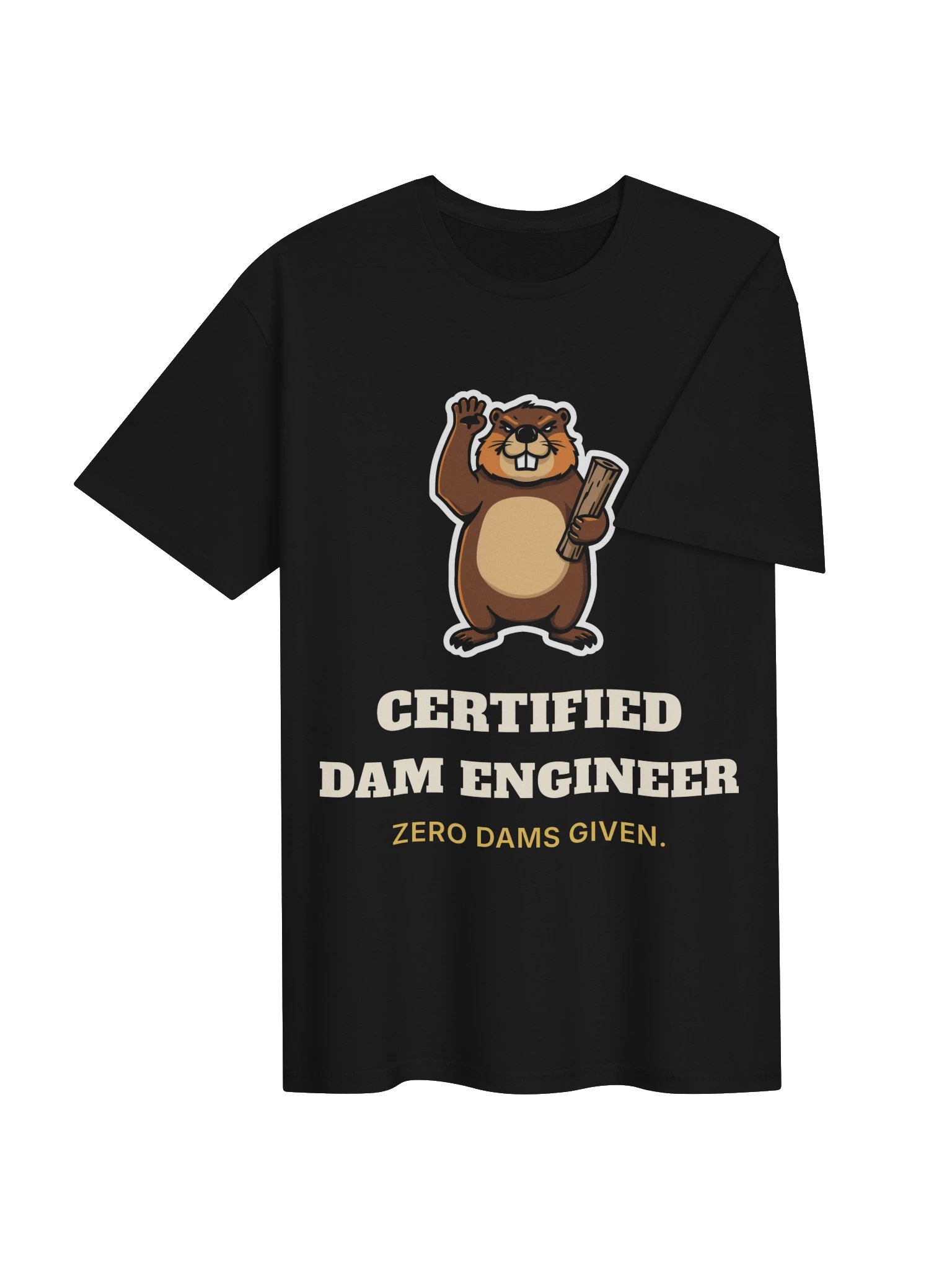 Funny Canadian Shirt – Certified Dam Engineer, Zero Dams Given product image (4)