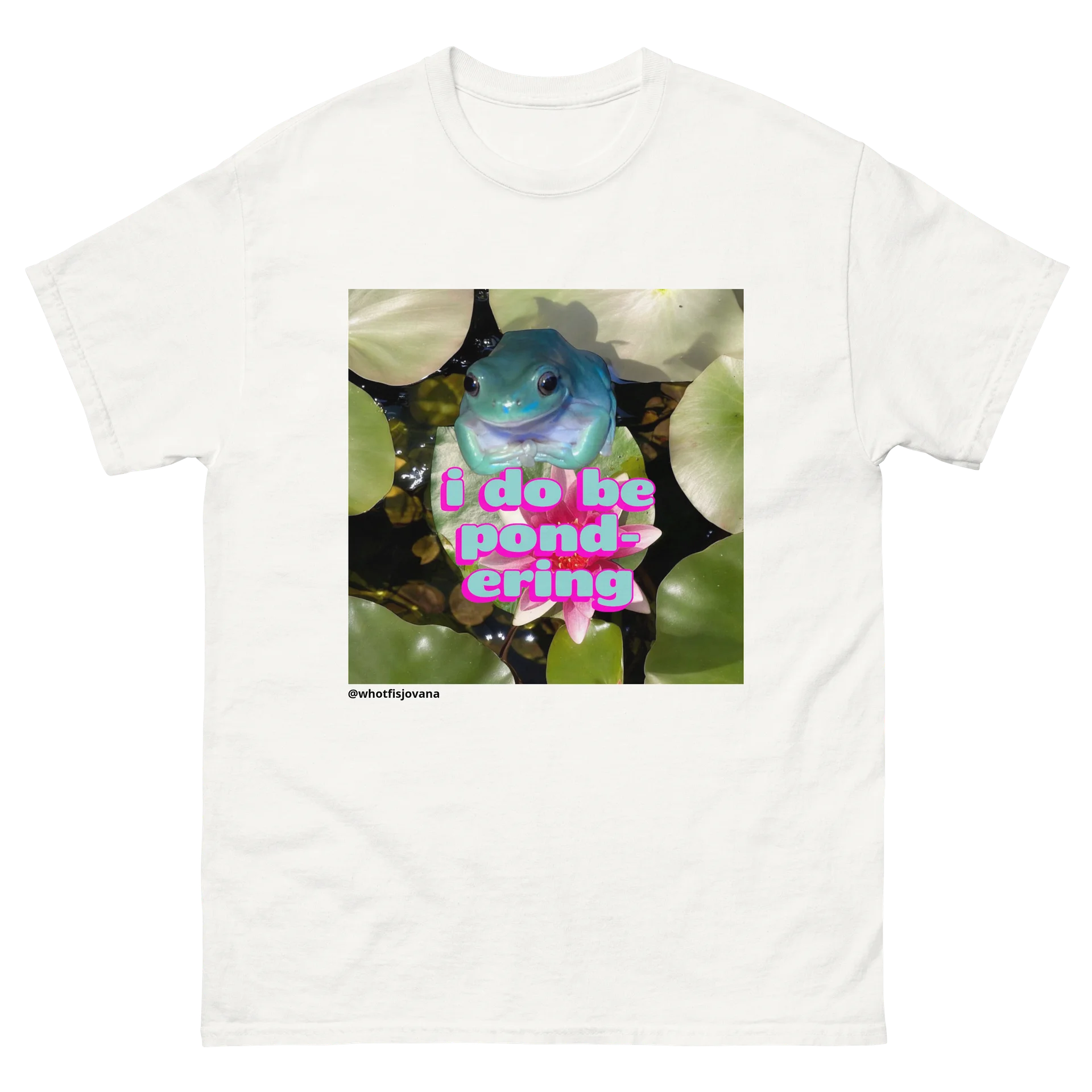 i do be pond-ering 🐸 tee - white product image (1)
