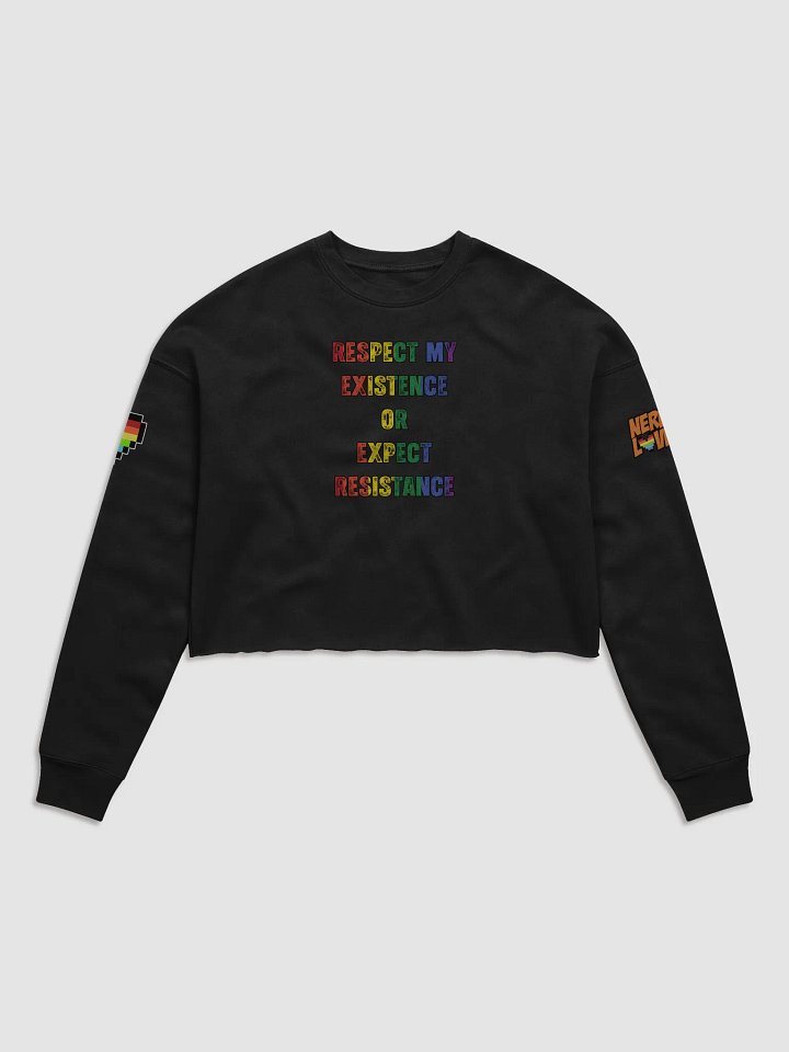 Respect my Existence or Expect Resistance - Crop Top Shirt product image (1)
