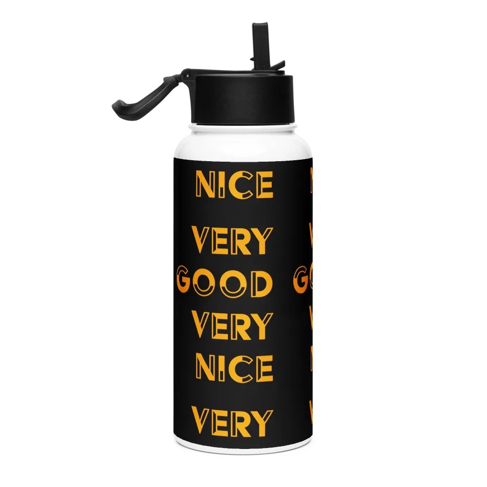 "Very Good Very Nice" | Steel Water Bottle product image (4)