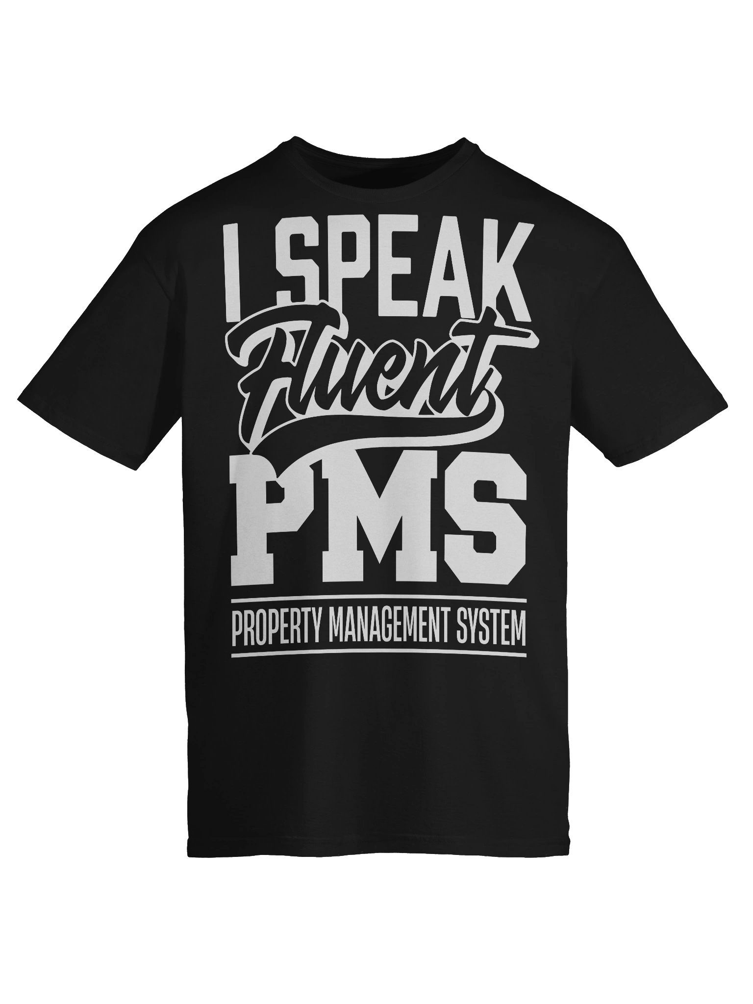 Hotel T-Shirt – I Speak Fluent PMS, Property Management System (Black) product image (6)