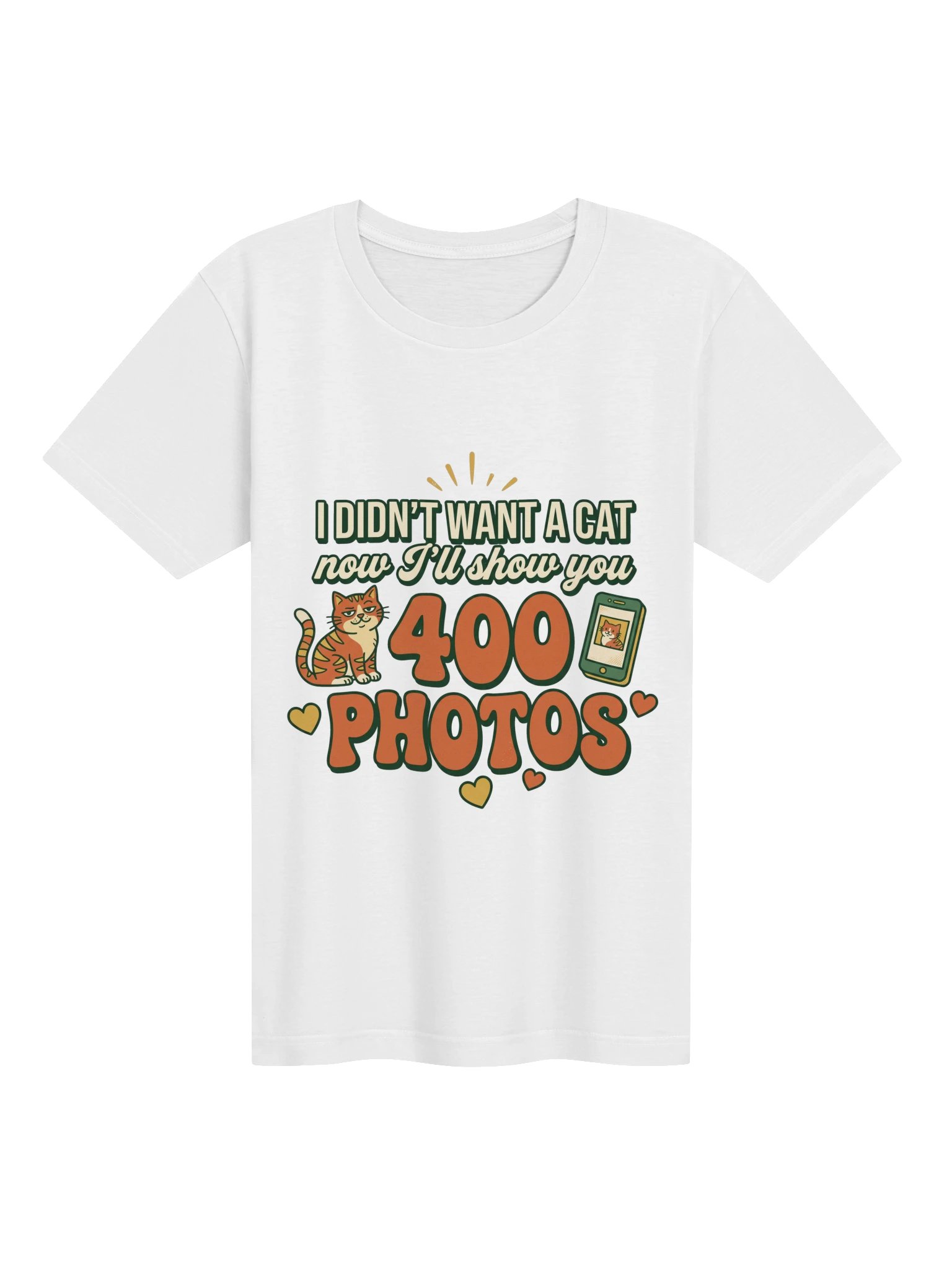 I Didn't Want A Cat Now I'll Show You 400 Photos Shirt - Cat Dad Gift product image (1)