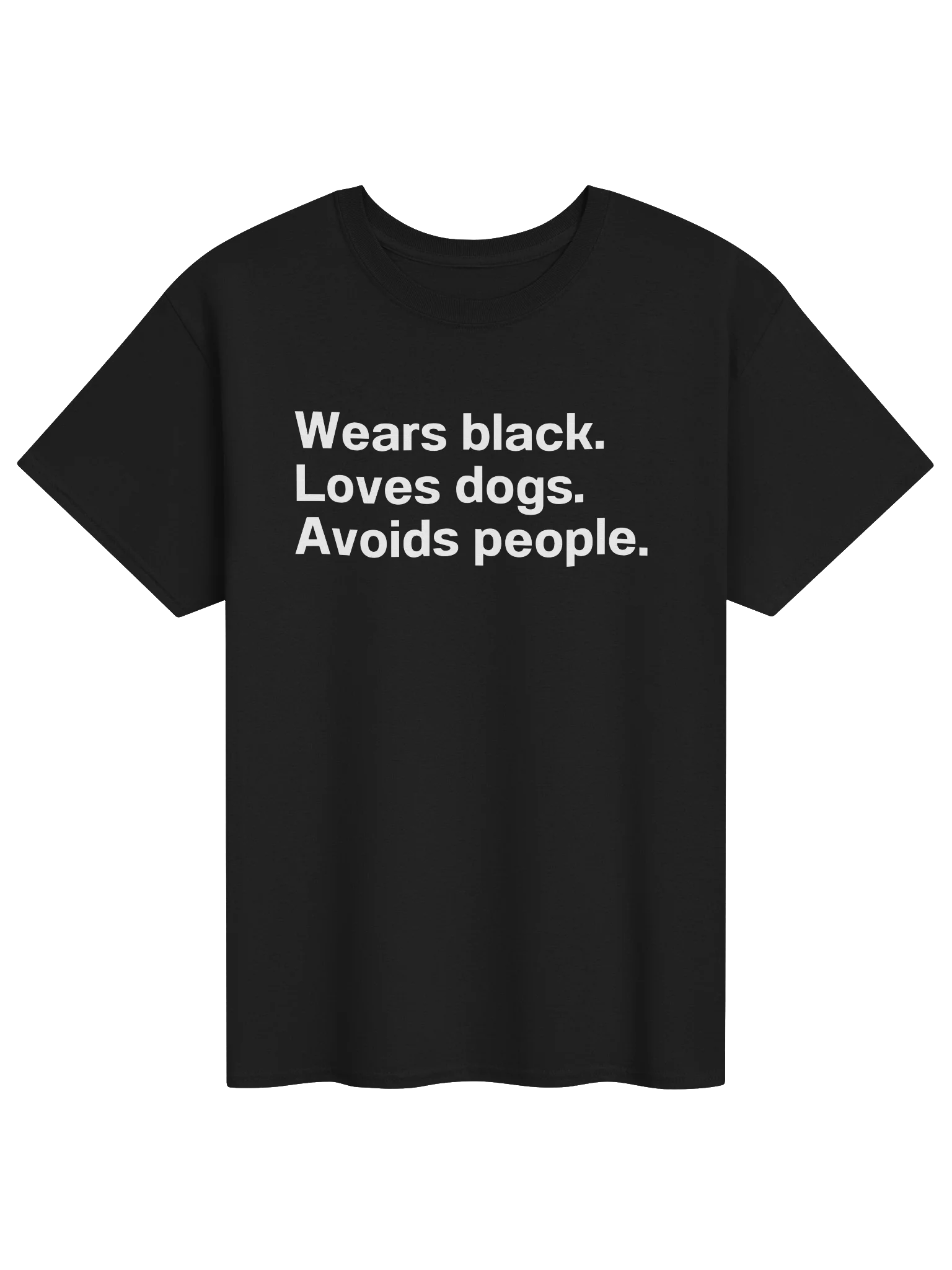 Wears black. Loves dogs. Avoids people. Unisex Shirt product image (1)