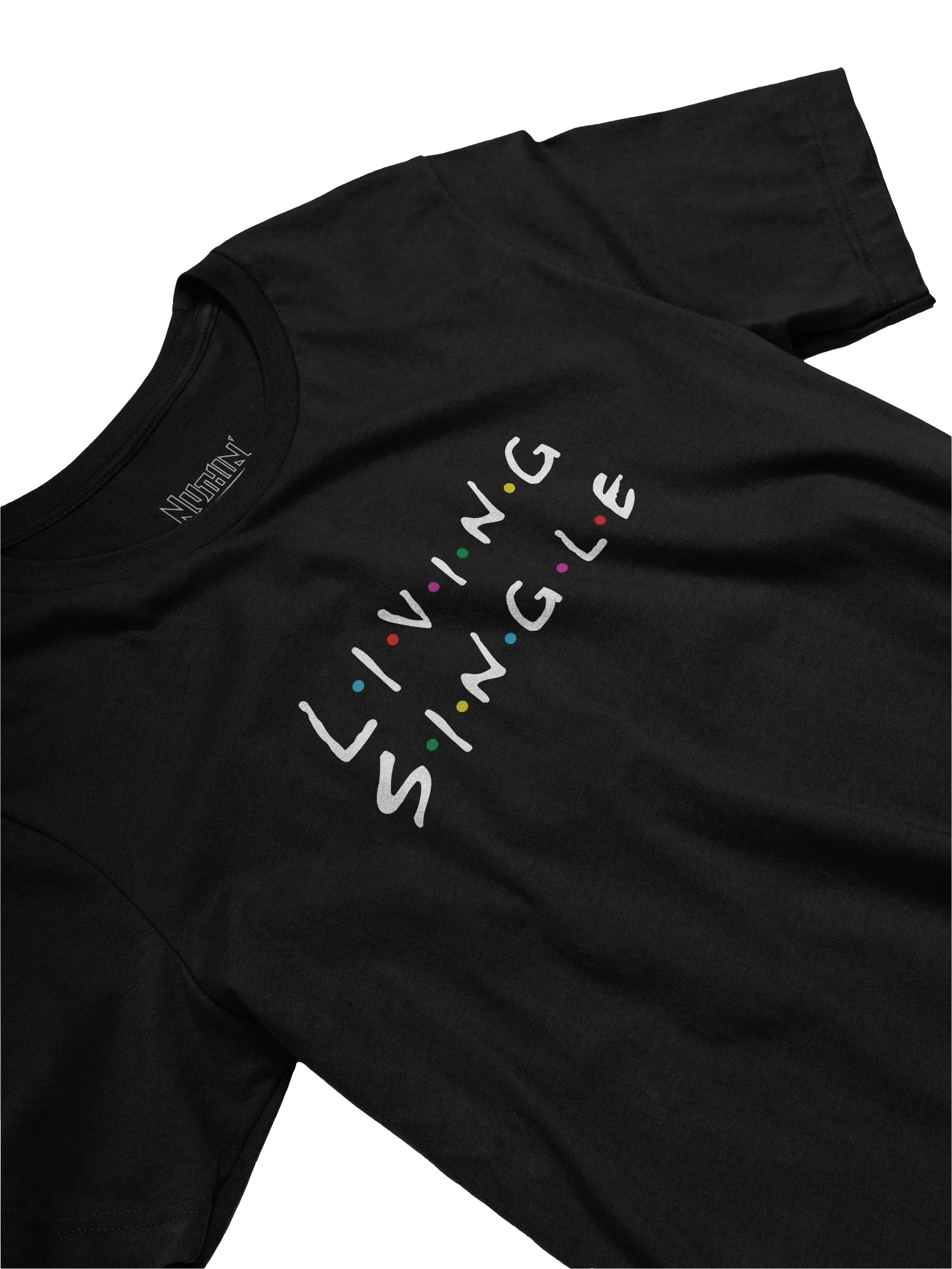 Living Single T-Shirt product image (3)