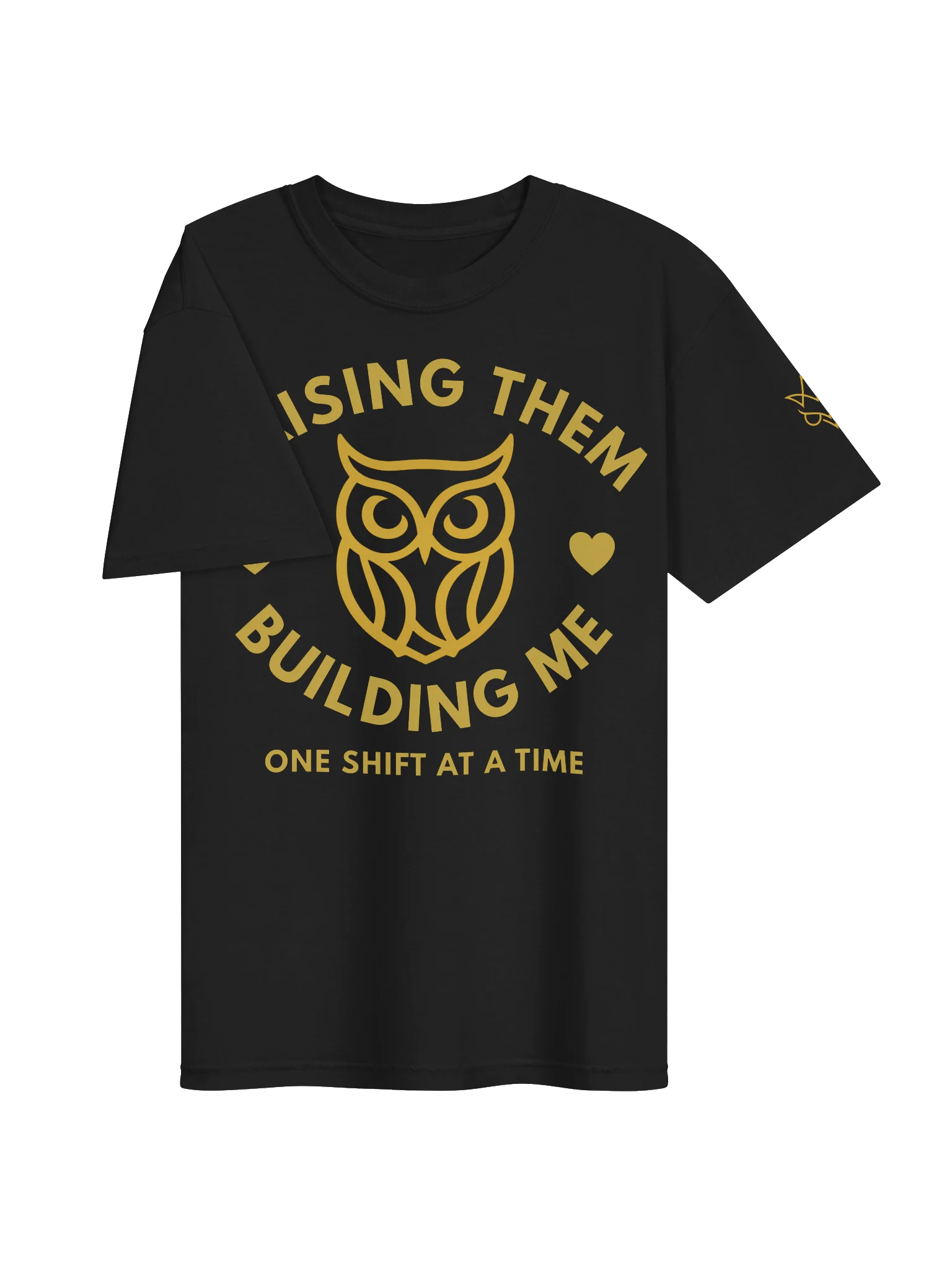 One Shift At A Time Golden. product image (3)