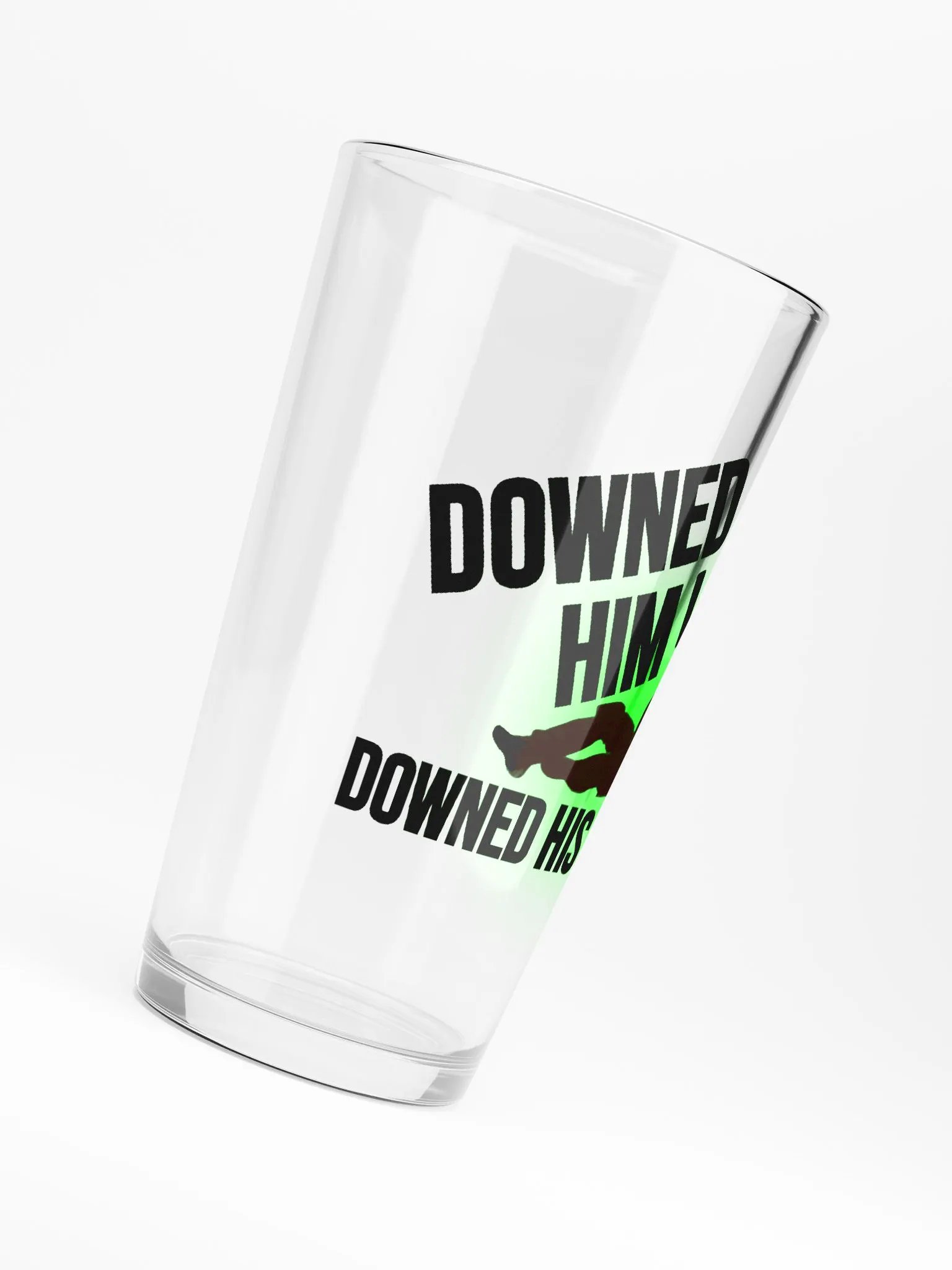 Downed Him! Pint Glass product image (6)