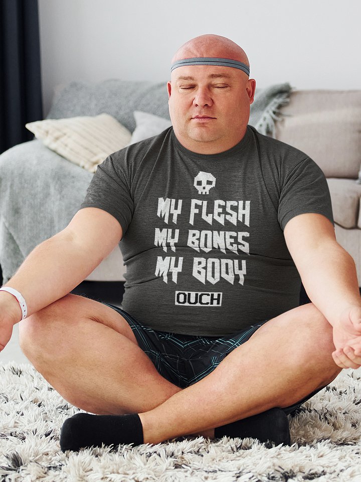 My Whole Body Hurts 100% recycled t-shirt product image (1)